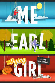 "Me and Earl and the Dying Girl" Cover. Source: Abrams Books