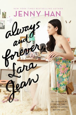 Photo of Review: Always and Forever, Lara Jean is Bittersweet