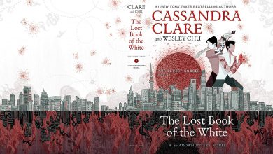 Photo of The End of Cassandra Clare’s Cash Cow: Reviewing The Lost Book of the White
