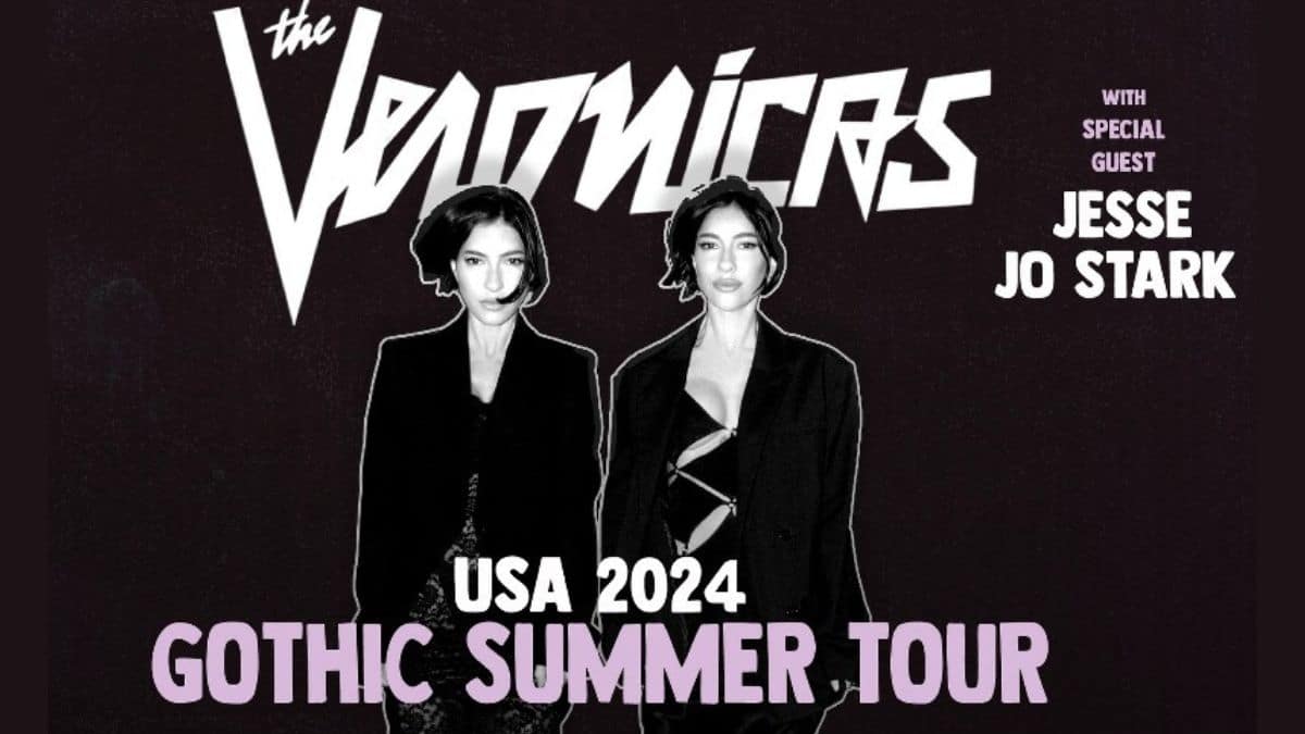 The Veronicas First Us Tour In 15 Years - Emertainment Monthly